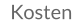 Kosten